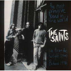 The Saints The Most Primitive Band In The World (Live From The Twilight Zone, Brisbane 1974) Vinyl LP USED