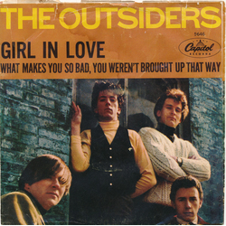The Outsiders (4) Girl In Love / What Makes You So Bad, You Weren't Brought Up That Way Vinyl 7" USED