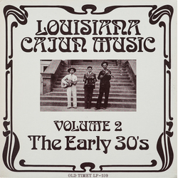 Various Louisiana Cajun Music Volume 2 - The Early 30's Vinyl LP USED