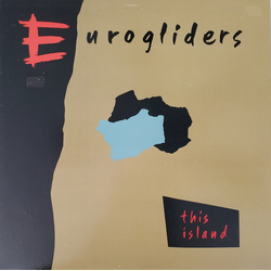 Eurogliders This Island Vinyl LP USED