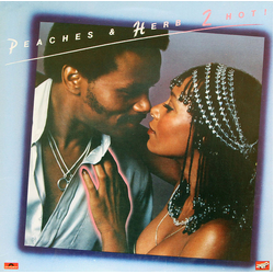Peaches & Herb 2 Hot! Vinyl LP USED