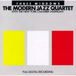 The Modern Jazz Quartet / New York Chamber Symphony Three Windows Vinyl LP USED