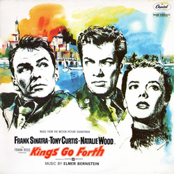 Elmer Bernstein Kings Go Forth - Music From The Motion Picture Soundtrack Vinyl LP USED