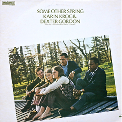 Karin Krog / Dexter Gordon Some Other Spring Vinyl LP USED