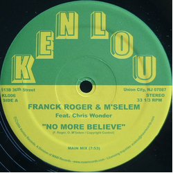 Franck Roger / M'Selem / Chris Wonder No More Believe Vinyl 12" USED