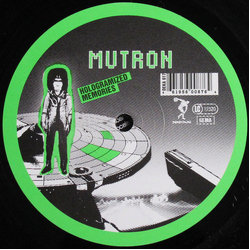 Mutron Hologramized Memories Vinyl 12" USED