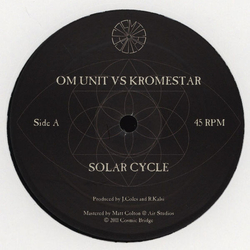 Om Unit / Kromestar Solar Cycle Vinyl 12" USED