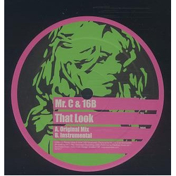 Mr. C / Omid '16B' Nourizadeh That Look Vinyl 12" USED
