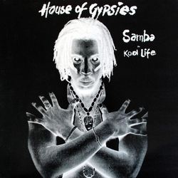 House Of Gypsies Samba / Kool Life Vinyl 12" USED