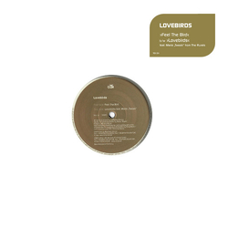 Lovebirds Feel The Bird Vinyl 12" USED