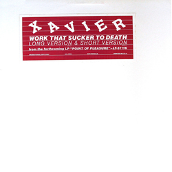 Xavier (2) Work That Sucker To Death Vinyl 12" USED