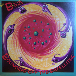 The B-52's Bouncing Off The Satellites Vinyl LP USED