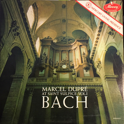 Johann Sebastian Bach / Marcel Dupré Marcel Dupré At Saint-Sulpice Volume 1 Vinyl LP USED