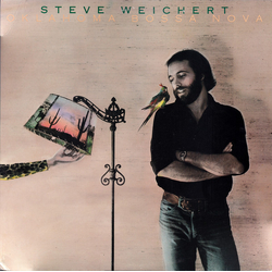 Steve Weichert Oklahoma Bossa Nova Vinyl LP USED