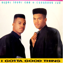 Super Lover Cee & Casanova Rud I Gotta Good Thing / Gets No Deeper Vinyl 12" USED