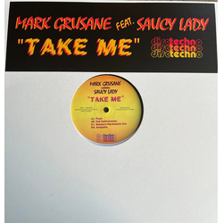 Mark Grusane / Saucy Lady Take Me Vinyl 12" USED