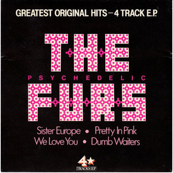 The Psychedelic Furs Greatest Original Hits - 4 Track E.P. Vinyl 7" USED