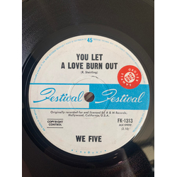 We Five You Let A Love Burn Out / Somewhere Beyond The Sea Vinyl 7" USED