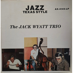 The Jack Wyatt Trio Jazz Texas Style Vinyl LP USED