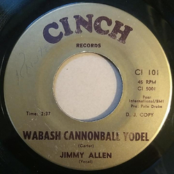 Jimmy Allen (7) Wabash Cannonball Yodel / It Ain't The Age That's Killing Me Vinyl 7" USED