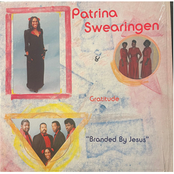 Patrina Swearingen & Gratitude Branded By Jesus Vinyl LP USED