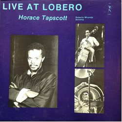 Horace Tapscott / Roberto Miranda / Woody Theus Live At Lobero Vinyl LP USED