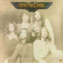Henry Paul Band Grey Ghost Vinyl LP USED