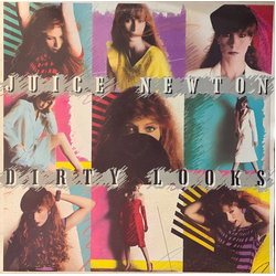 Juice Newton Dirty Looks Vinyl LP USED