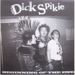 The Dick Spikie Beginning Of The End Vinyl LP USED