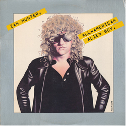 Ian Hunter All American Alien Boy Vinyl LP USED