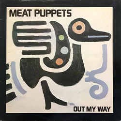 Meat Puppets Out My Way Vinyl 12" USED