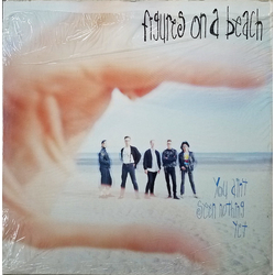 Figures On A Beach You Ain't Seen Nothing Yet Vinyl 12" USED