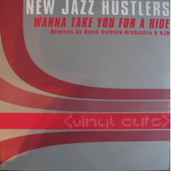 New Jazz Hustlers (2) Wanna Take You For A Ride Vinyl 12" USED