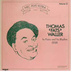 Fats Waller His Piano And His Rhythm (1939) Volume 3 Vinyl LP USED
