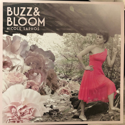 Nicole Saphos Buzz And Bloom Vinyl LP USED