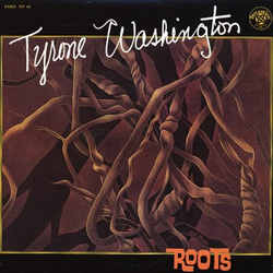 Tyrone Washington Roots Vinyl LP USED
