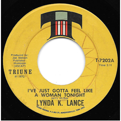 Lynda K. Lance I've Just Gotta Feel Like A Woman Tonight / God's Gift To Me Vinyl 7" USED