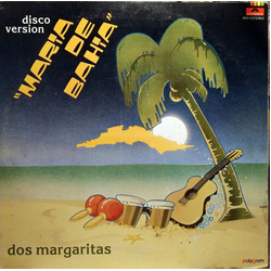 Dos Margaritas Maria De Bahia Vinyl 12" USED