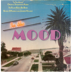 Ralph Burns And His Orchestra / Beverly D'Angelo / Jennifer Holliday "In The Mood" Original Soundtrack Album Vinyl LP USED