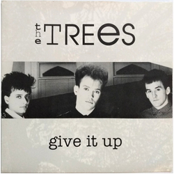 The Trees (10) Give It Up Vinyl 7" USED