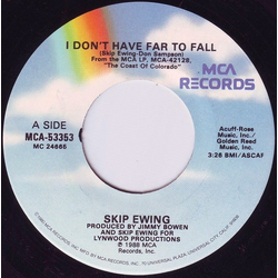 Skip Ewing I Don't Have Far To Fall Vinyl 7" USED