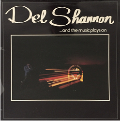 Del Shannon ...And The Music Plays On Vinyl LP USED