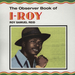 I-Roy The Observer Book Of Roy Samuel Reid Vinyl LP USED