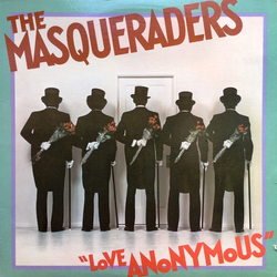 The Masqueraders Love Anonymous Vinyl LP USED