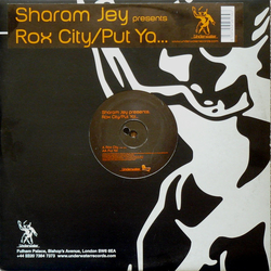 Sharam Jey Rox City / Put Ya... Vinyl 12" USED