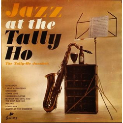The Tally Ho Jazzmen Jazz At The Tally Ho Vinyl LP USED