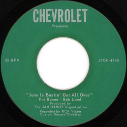 Pat Boone / Bob Lund Chevrolet Presents June Is Bustin' Out All Over Vinyl 7" USED