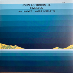 John Abercrombie / Jan Hammer / Jack DeJohnette Timeless Vinyl LP USED