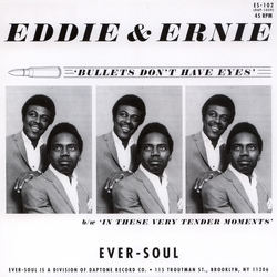 Eddie & Ernie Bullets Don't Have Eyes / In These Very Tender Moments Vinyl 7" USED