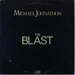 Michael Johnathon The Blast Vinyl LP USED